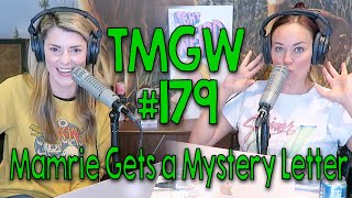 TMGW #179: Mamrie Gets a Mystery Letter