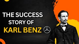 The Success Story of Karl Benz: How He Revolutionized the Automobile Industry