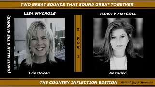 2FOR1: Lisa Mychols “Heartache” and Kirsty MacColl “Caroline” (Props to Davie Allan & The Pogues)