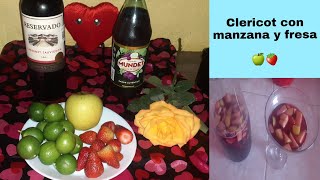 Clericot 🍏🍓🍷 para tu cena de san valentin ❤💞🧡❣