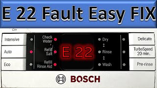 E 22 Fault Dishwasher Bosch Neff Siemens | Quick & Easy FIX