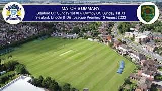 Sleaford CC Sunday 1st XI v Owmby Sunday 1st CC XI L&DL Premier 13th August 2023 Live Stream