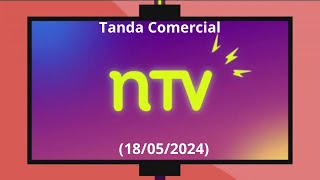 Tanda Comercial NTV Chile (18 de Mayo del 2024)