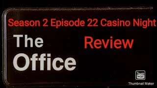 The Office Season 2 Episode 22 Casino Night (2006) - Review