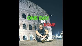 ONE DAY - ROME / Μια ημερα στην Ρωμη - TRAILER