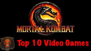 Top 10 Mortal Kombat Video Games (Long Version)