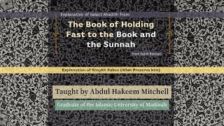 2 -  Holding Fast To The Book And The Sunnah From Sahih Bukhari - Abdul Hakeem Mitchell