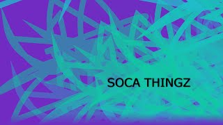 SOCA THINGZ - SOCA MASSACRE REMIX