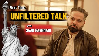 Unfiltered Talk with Saad Hashmani: Unlocking Business Success, USA Business Tycoon | Aqib Rana