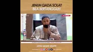 Ustaz Shaffi -  jangan tinggal solat