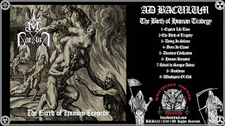 AD BACULUM – The Birth of Human Tragedy (Full Audio Stream)