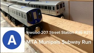 MTA Munipals R46 R211 Inwood-207 Street Subway Run @ThatOneR110ADude