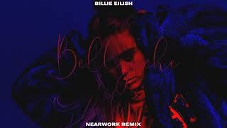 Billie Eilish - Bellyache (nearwork Remix)