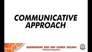 Communicative Approach | S Rekha Asst Professor | Department of English