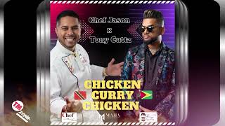 Chef Jason Peru & Tony Cuttz - Chicken Curry Chicken - 2K24 CPL Chutney