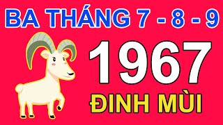 Tử Vi Tuổi Đinh Mùi 1967 Trong 3 Tháng 7, 8, 9 2024 Âm lịch Giáp Thìn | Triệu Phú Tử Vi