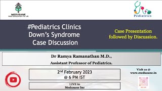 Down Syndrome - Case Discussion | Dr Ramya Ramanathan | Pediatrics | Medusane