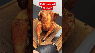 Full roasted chicken #shorts #reels