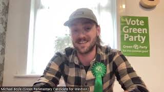 Michael Boyle Green Party - Meet the Windsor Candidates for the General Election 2024 Q2