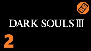 Dark Souls 3 | прохождение | стрим 2 (27.06.2022)