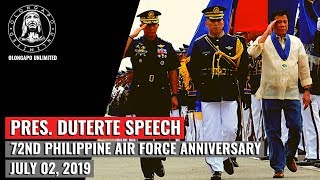 Pres. Duterte Speech - 72nd Phil. Air Force Anniversary (July 2, 2019)