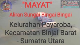 Mayat Wanita tanpa identitas Ditemukan di Aliran sungai Bingai Bingai kecamatan Binjai Barat - Sumut