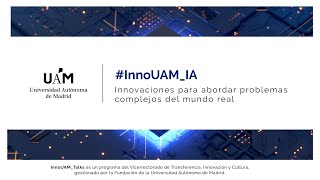 InnoUAM_IA (resumen de la sesión)