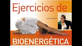 Leticia nos aporta unos ejercicios iniciales de bioenergética, para después ir a la teoría.