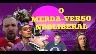 O "MERDA-VERSO" Neoliberal: A política brasileira virou um CIRCO a serviço do FINANCISMO GLOBAL