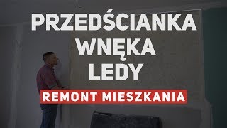 Przedścianka z wnęką i oświetleniem LED - Remont mieszkania #6