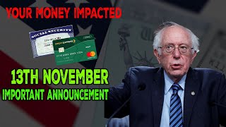 November 13th - Announcement & Your Money