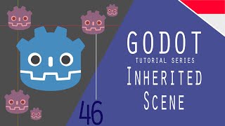 Godot   3.x-46 : Inherited Scene | Godot Game Engine