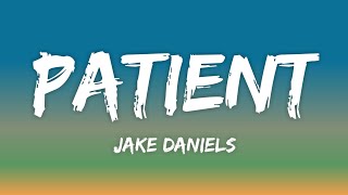 Jake Daniels - Patient (Lyrics)