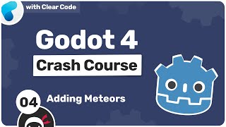 Godot 4 Crash Course #4 - Adding Meteors