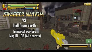 Doom Swagger mayhem vs hell from earth - Immortal warfare Map 01 - 05 (All secrets) part 1