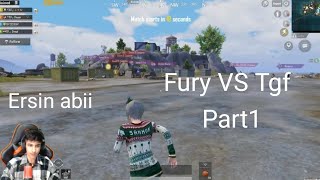 FURY TEAM VS TGF TEAM ( pubg mobile yayıncı karşılaşmaları)