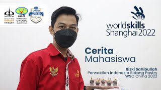 Cerita Mahasiswa - Kompetitor World Skills Competition 2022 (Patisserie and Confectionerie)