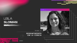 Leila Sloman | Las matemáticas son importantes para el pensamiento crítico | Congreso Futuro 2024