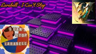 Larabell - I Can't Stop (1985) Remix By Vladek