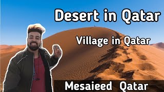 Desert in Qatar | Village in Qatar | Mesaieed Qatar