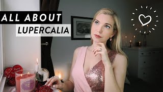 All About Lupercalia || The Pagan Origins of Valentine's Day