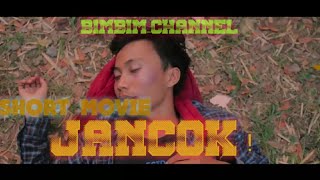 JANCOK #SHORTMOVIE #FILMPENDEK #jancok