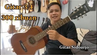 Gitar murah 3/4 spek suara Renyah | Gitar sidoarjo