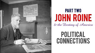 John Roine & The Destiny of America (Roine Part 2)