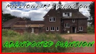 Abandoned £2 million mansion