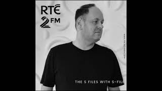 THE S FILES WITH S FILES RTE FM