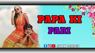 PAPA KI PARI STATUS VIDEO||NEW SANTALI STATUS VIDEO🌿 2023🌿||NEW SANTALI VIDEO 2023