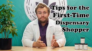 Tips For the First-Time Dispensary Shopper