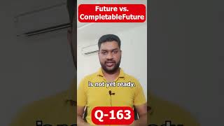 Future vs CompletableFuture