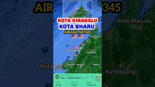 Kota Kinabalu to Kota Bharu Flight Route Airasia AK5345 3-9-24 #fyp #shorts #aviation #flightroute